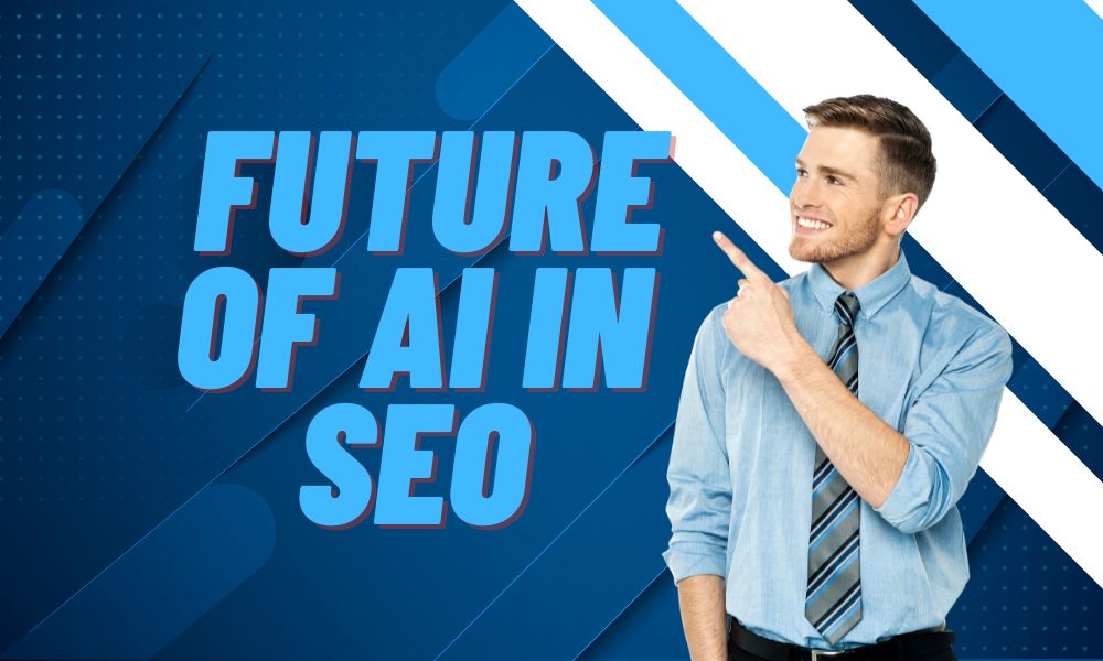 Future of AI in SEO